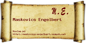 Maskovics Engelbert névjegykártya